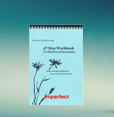 4th Step Workbook - A collection of Inventories ~ Imperfect