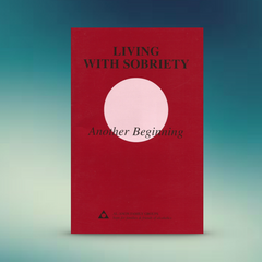 Z -Living With Sobriety*